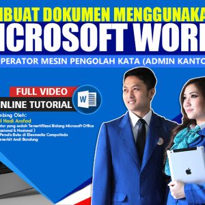 Membuat Dokumen Menggunakan Ms. Word bagi Operator Mesin Pengolah Kata