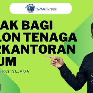 Pajak Bagi Calon Tenaga Perkantoran Umum