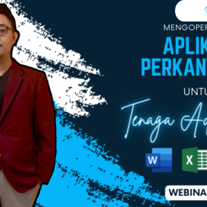 Mengoperasikan Aplikasi Perkantoran untuK Tenaga Administrasi