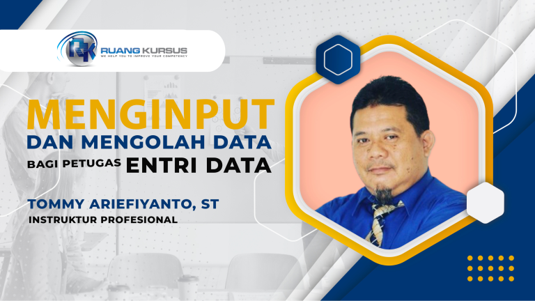 Menginput dan Mengolah Data Bagi Petugas Entri Data