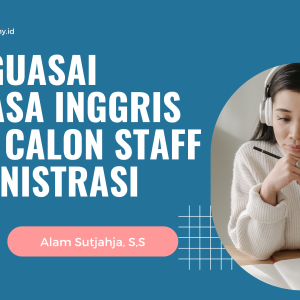 Kelas Bahasa Inggris Administrasi