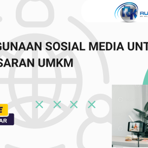 Pengunaan Sosial Media Untuk Pemasaran UMKM