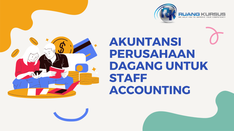 Akutansi Perusahaan Dagang Untuk Staff Accounting