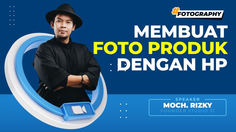 Membuat Foto Produk Dengan HP